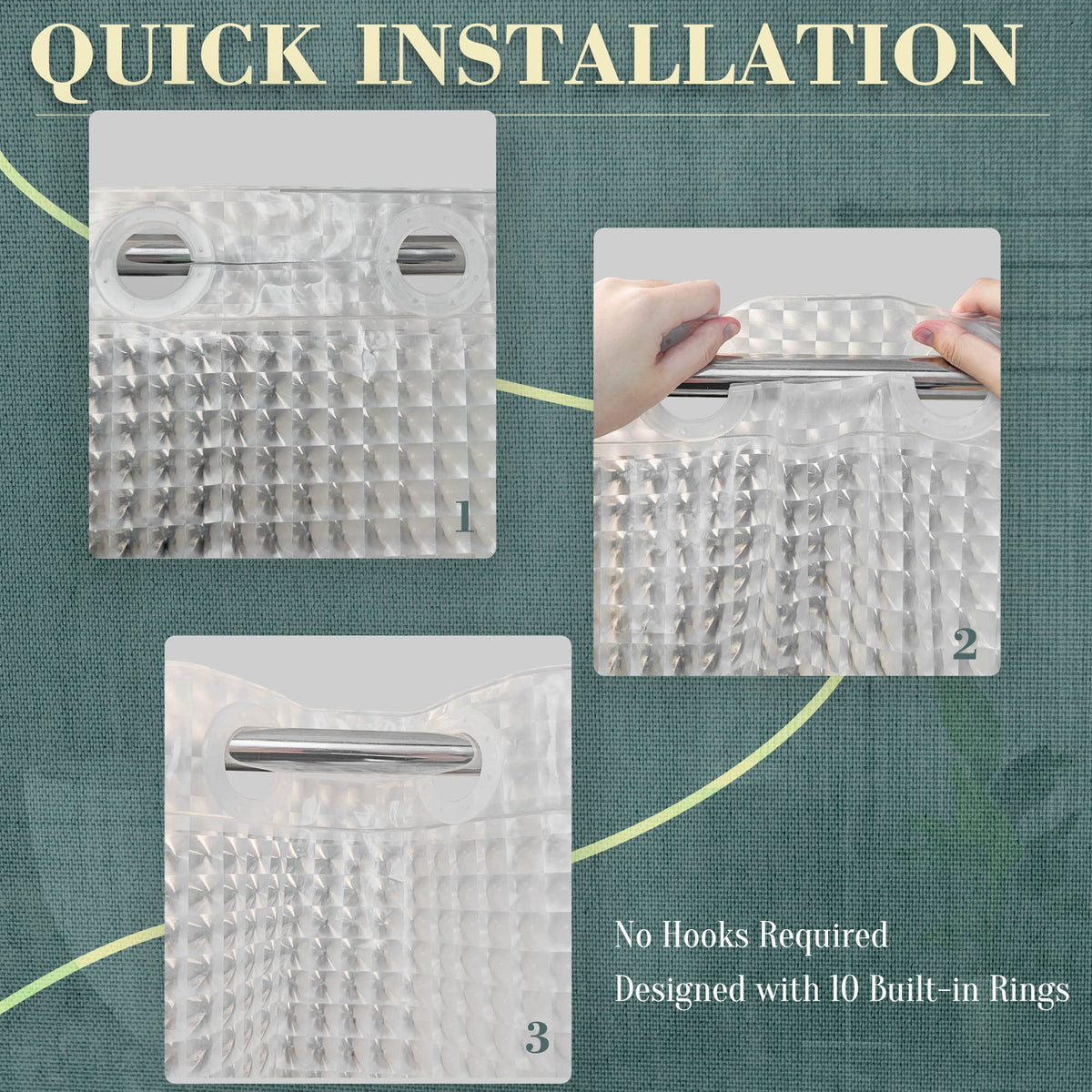 ABLUE No Hook curtain built-in rings enable fast on/off on standard shower rods.