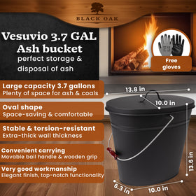 Vesuvio ash bucket handle and metal body for durability.