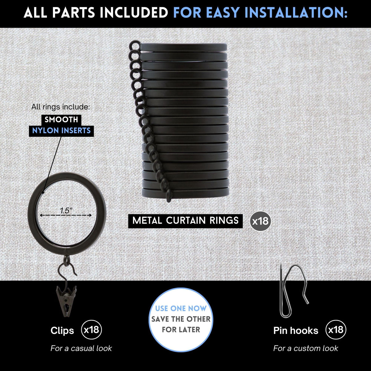 Rings ready for pin hooks and removable clips for versatile hanging.