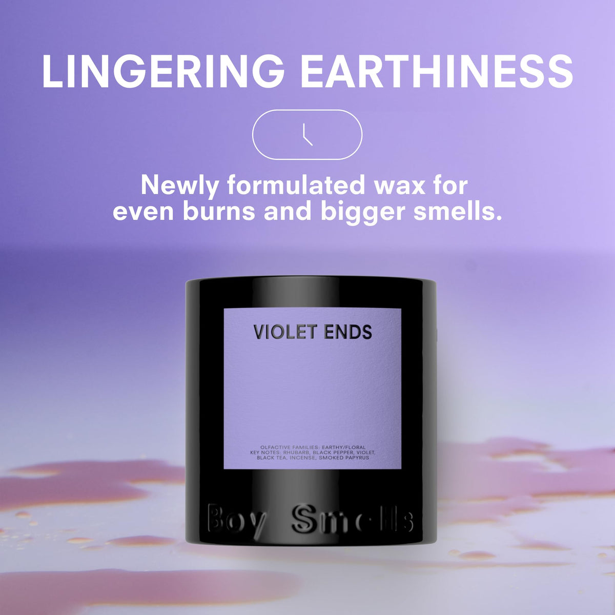 Boy Smells Violet Ends burn in glass creates warm, lasting ambiance.