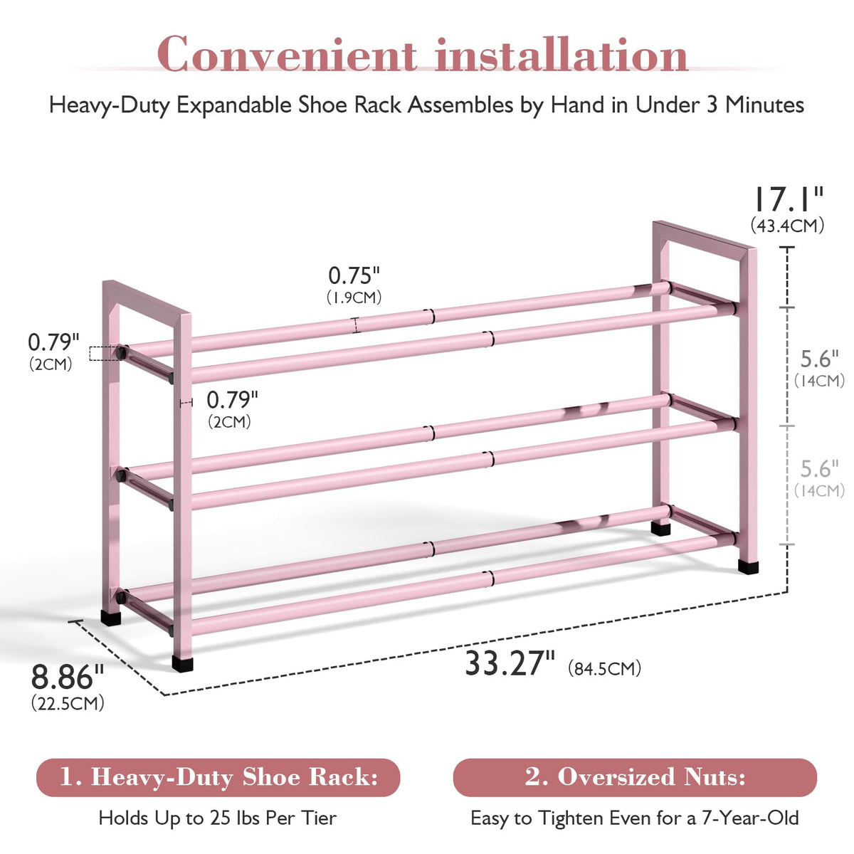 Bumusty tool-free assembly keeps setup quick and simple.
