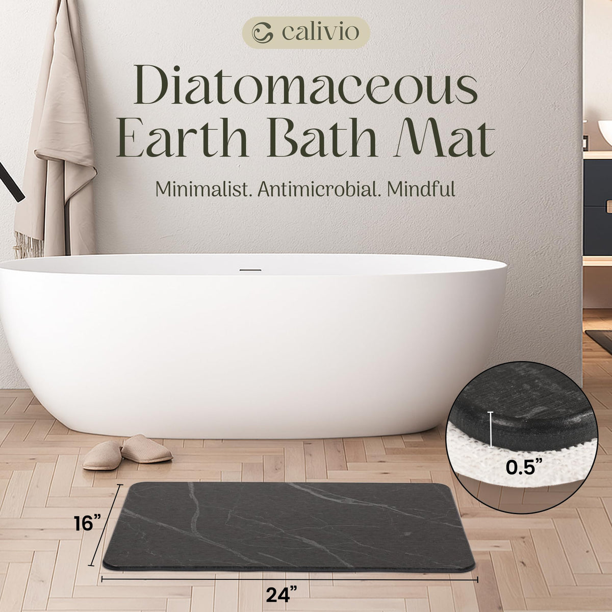 Calivio non-slip base keeps the mat securely in place on tile or wood.