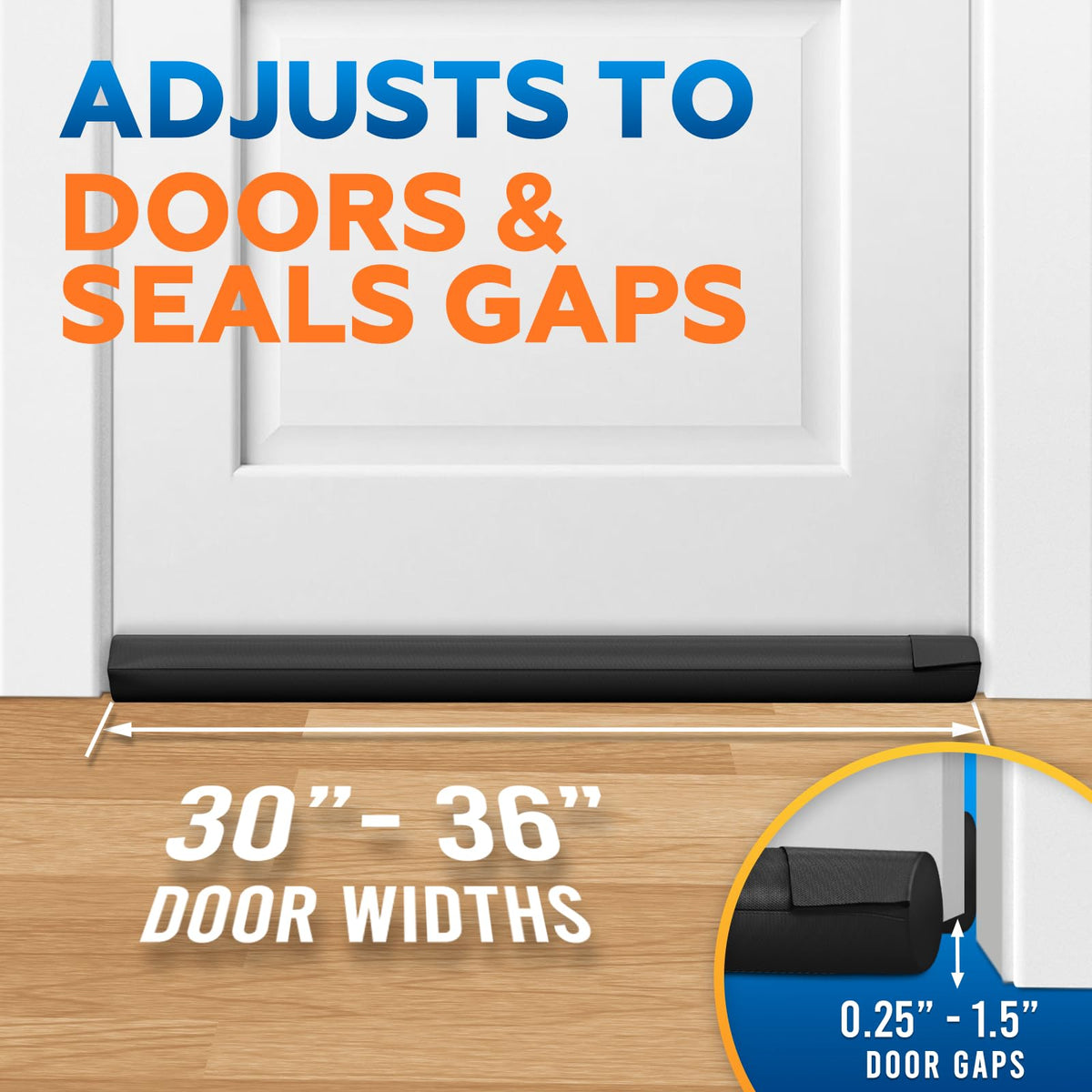 Comfyanno foam-tube seal fills door gaps for a snug fit.