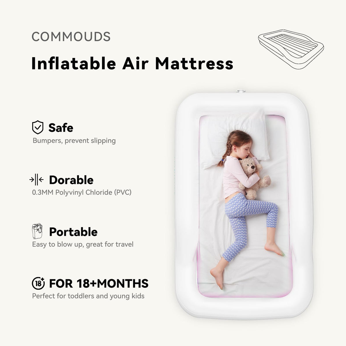 COMMOUDS built-in electric pump enables quick, easy setup.