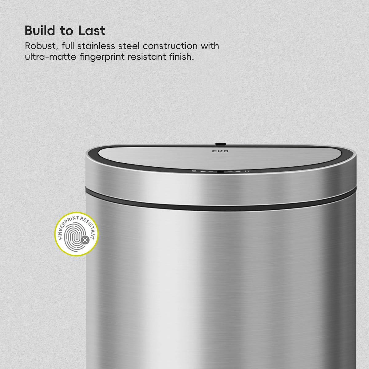 EKO Mirage 0.2-second lid response enables quick, hands-free access.
