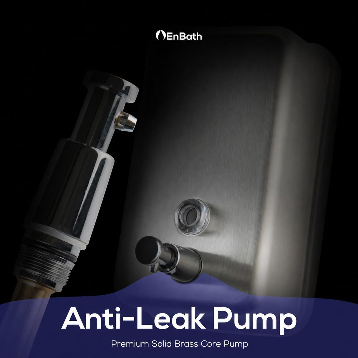 EnBath quick-check level window helps staff monitor soap levels.
