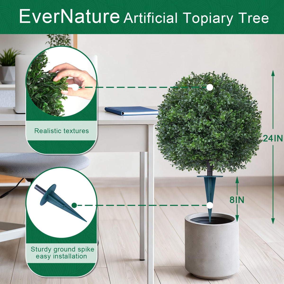 EverNature ground spike enables quick, tool-free installation on patios or lawns.