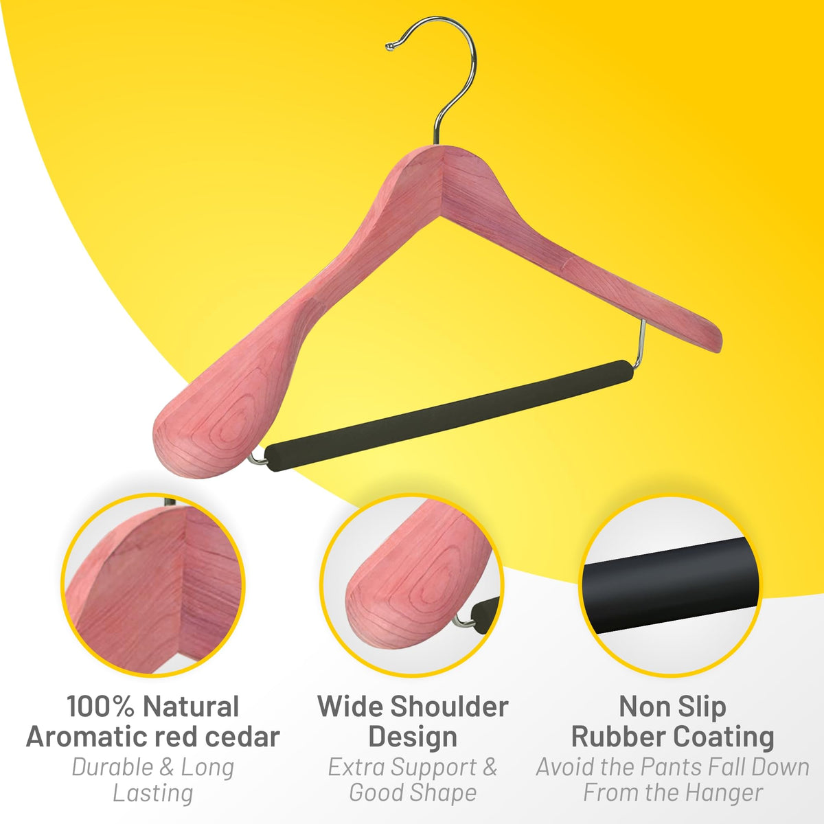 HARDW Cedar hangers provide shoulder support to maintain garment shape.