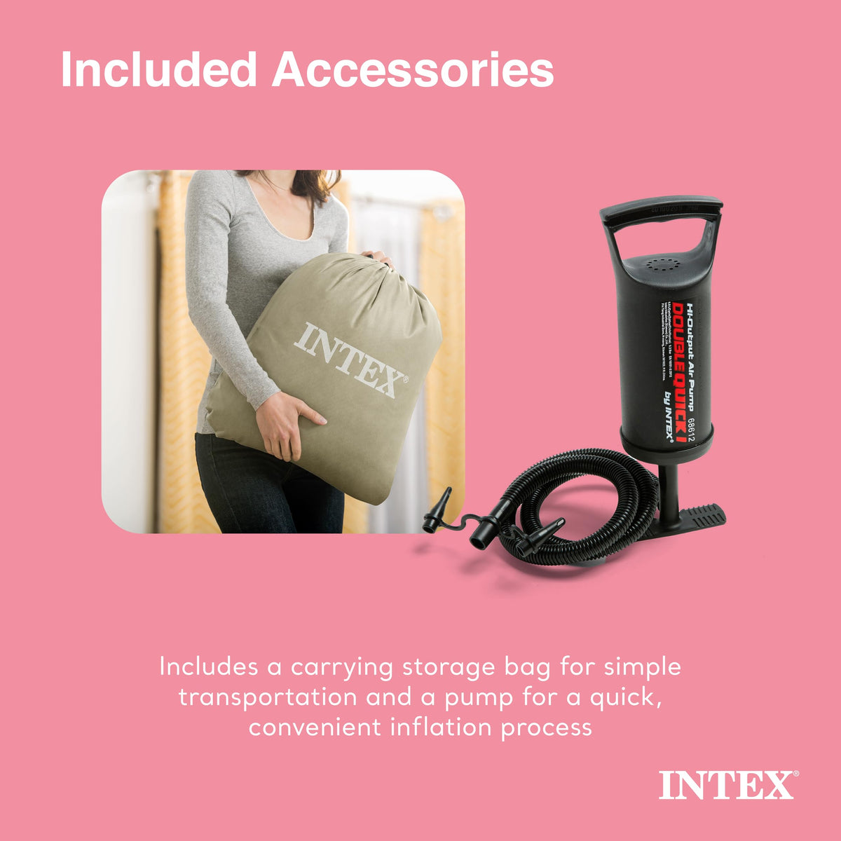 Intex Kids Travel Bed includes a hand pump for fast inflation
