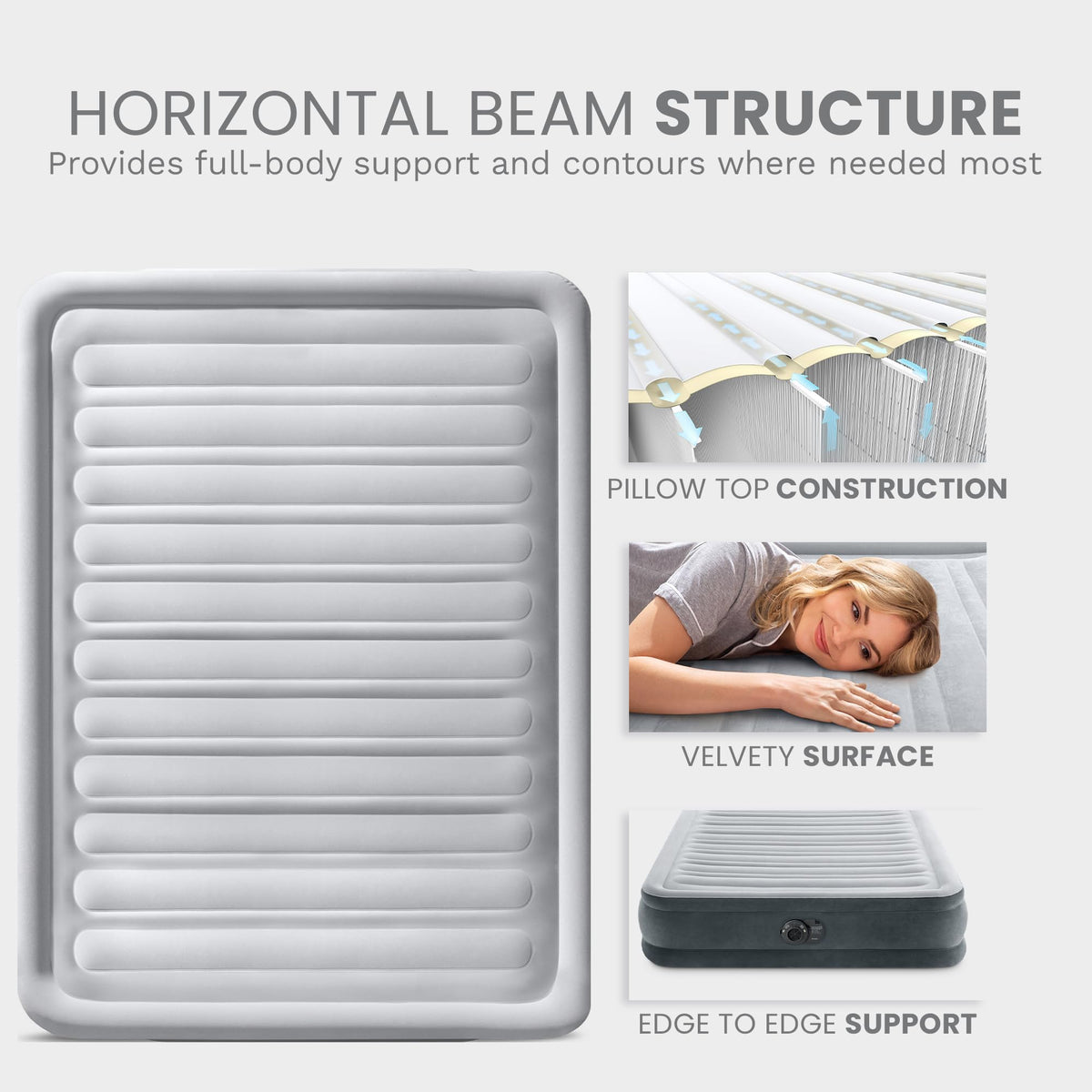 Intex velvety top surface enhances softness during use.