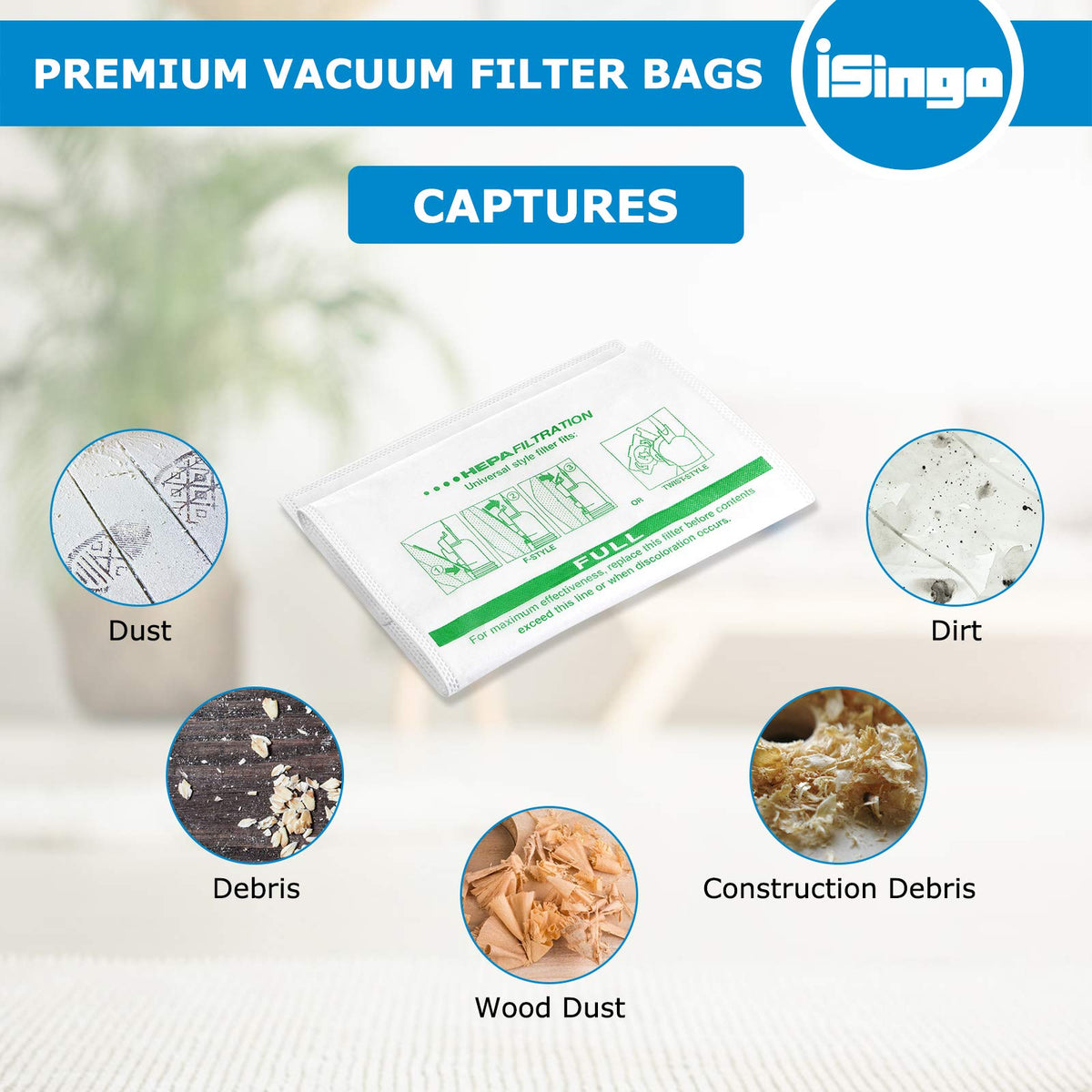 iSingo micron filtration bags for reduced dust and dander