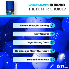 ixirpro Balloon Shine Spray keeps balloons inflated longer with a durable gloss.