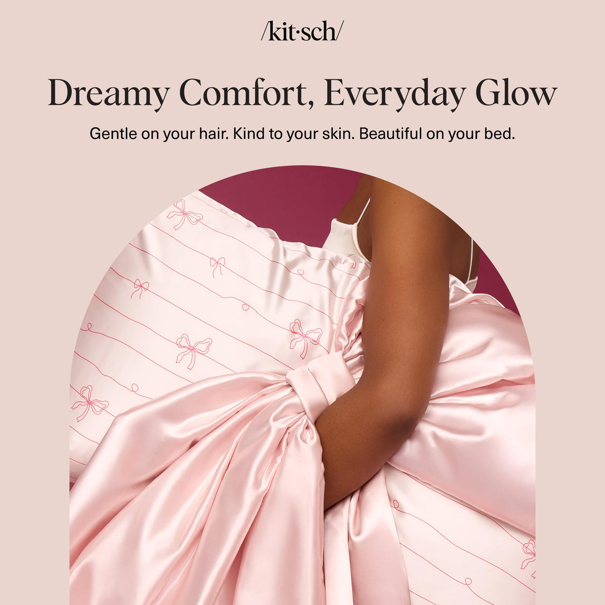 Kitsch satin pillowcase reduces frizz and tangles for easier morning hair.
