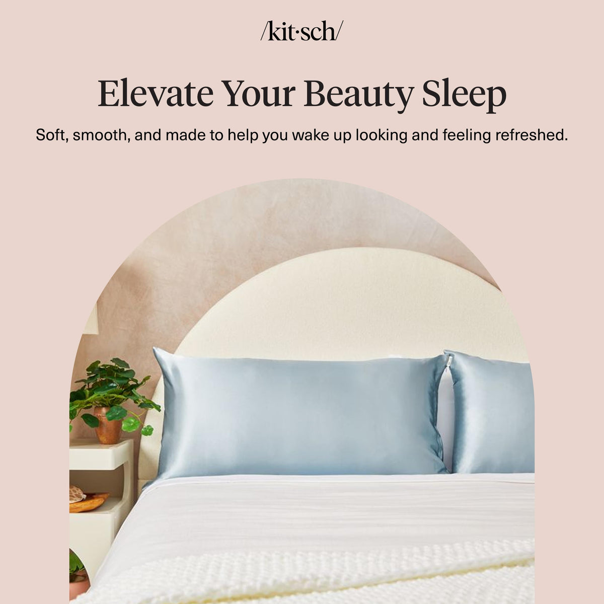 Kitsch satin pillowcase luxury satin finish close-up conveying premium feel.