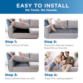 Meliusly easy installation requires no tools or rearranging cushions.