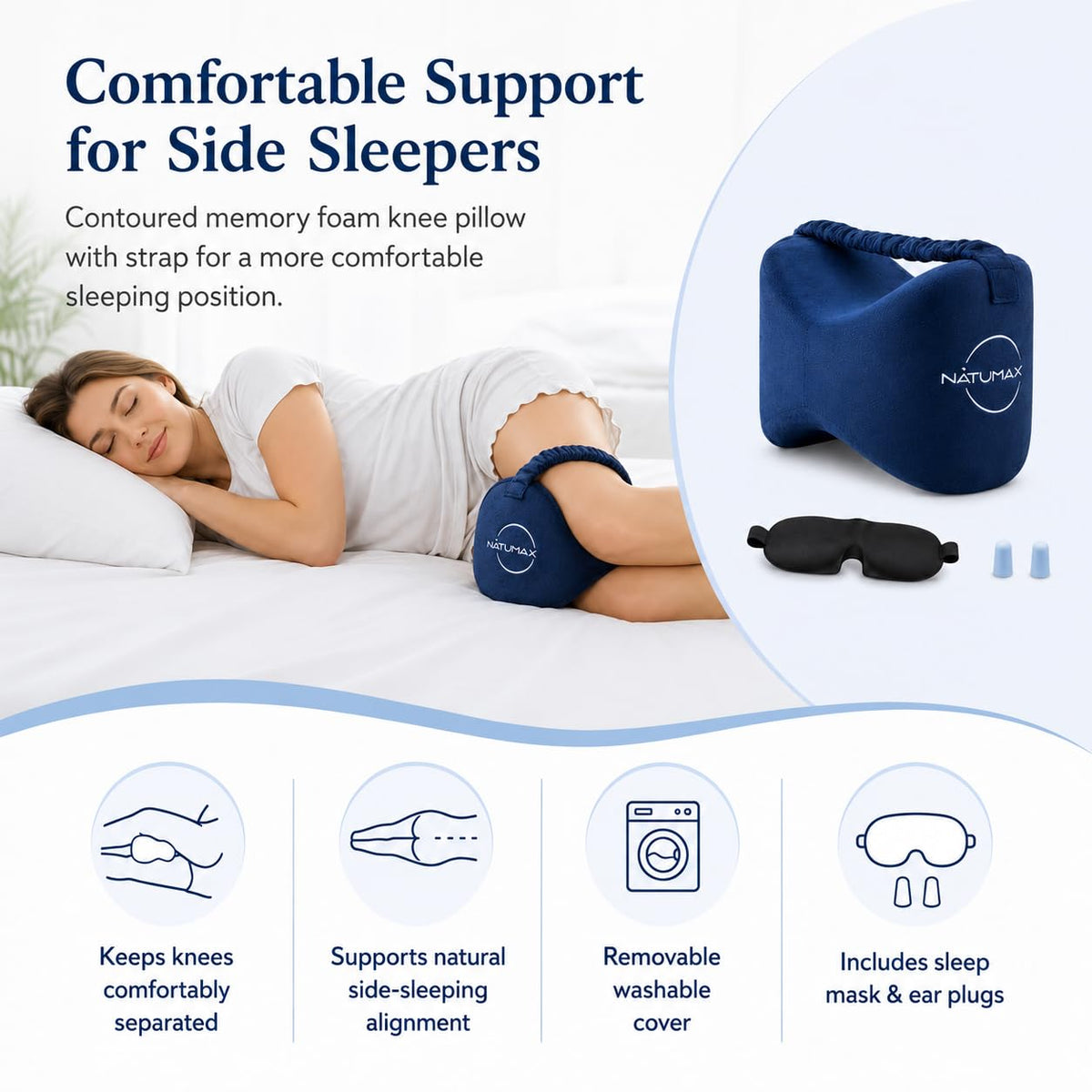 NATUMAX knee pillow with ear plugs reduces ambient noise.