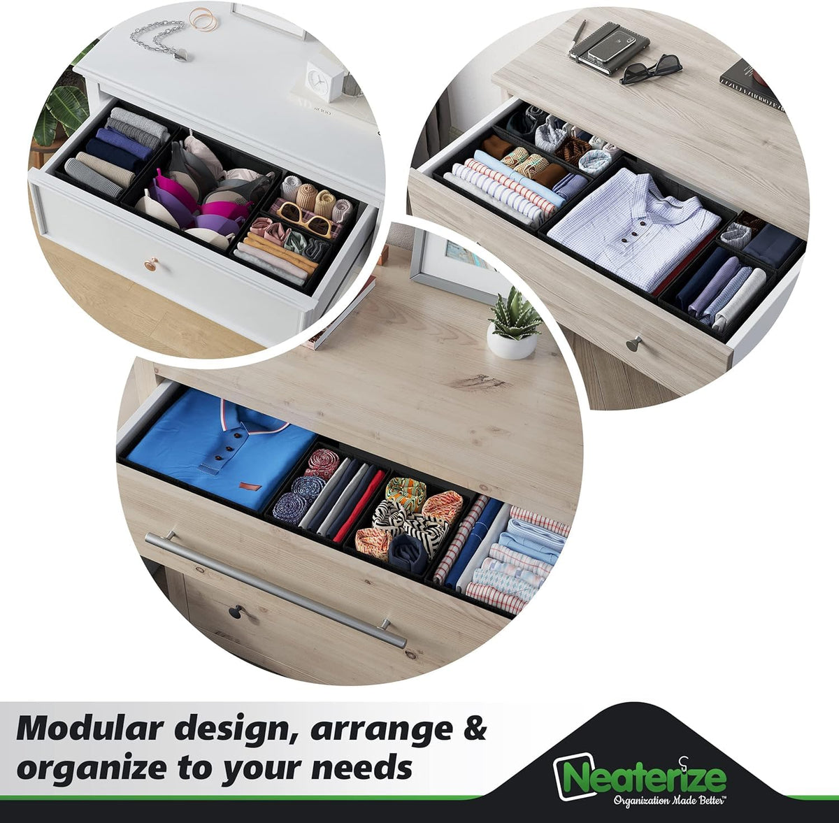NEATERIZE multi-room storage in drawers helps keep spaces tidy.