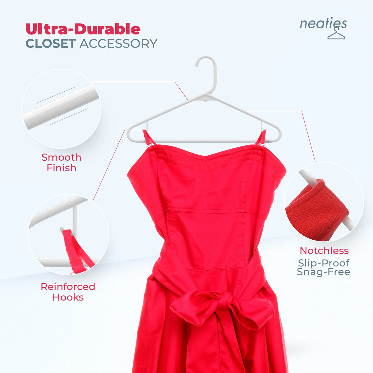 Neaties 6lb capacity hanger with reinforced hooks for reliable daily wear.