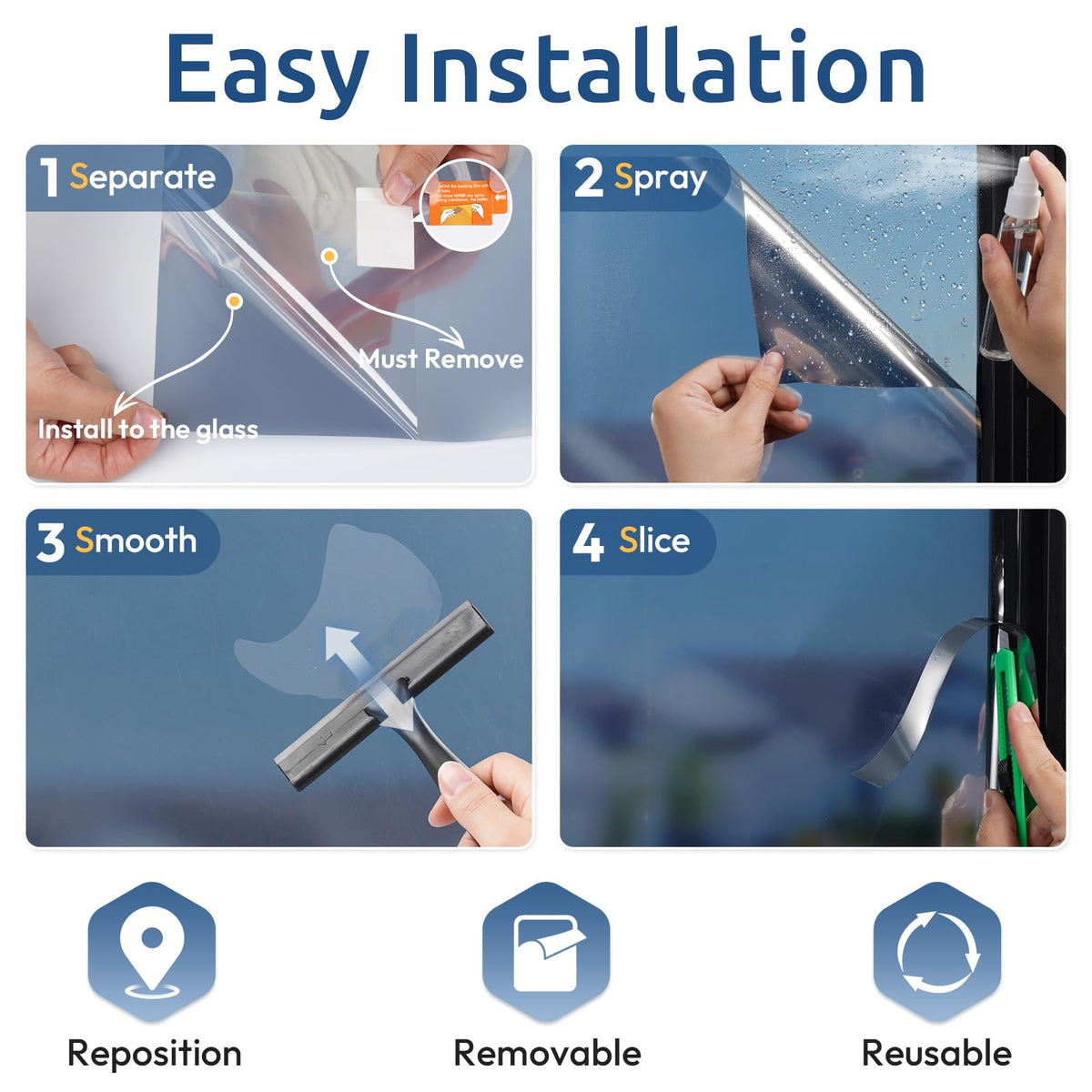 Static cling window film leaves no residue and is easy to remove.