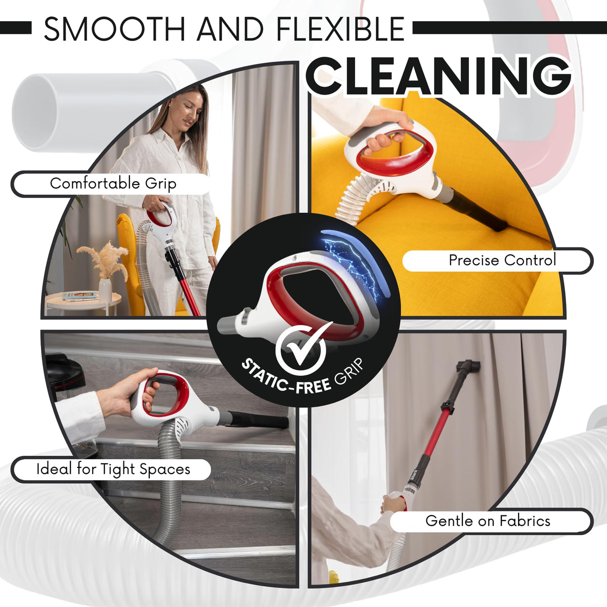 Selgo reach into corners, sofas, and beds with flexible hose extension.