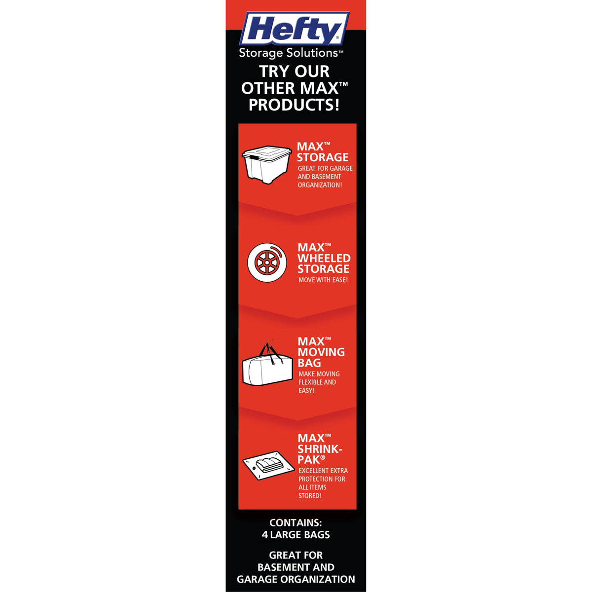 Shrink-Pak Hefty MAX under-bed storage reduces clutter.