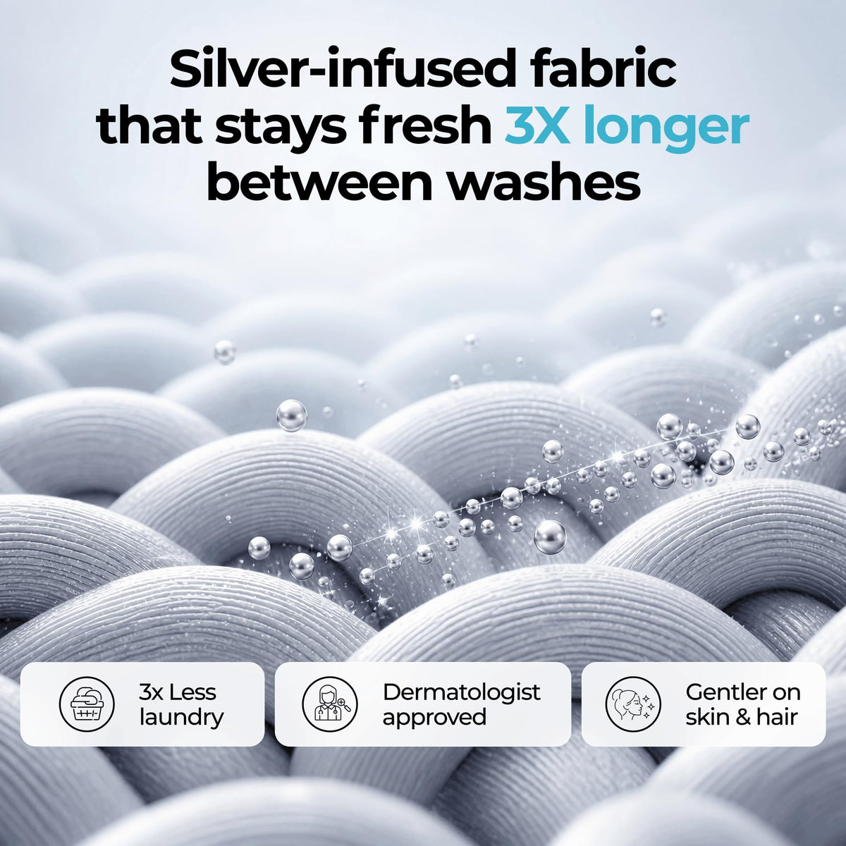 Self-cleaning Silvery technology suggests fresher sheets between washes.