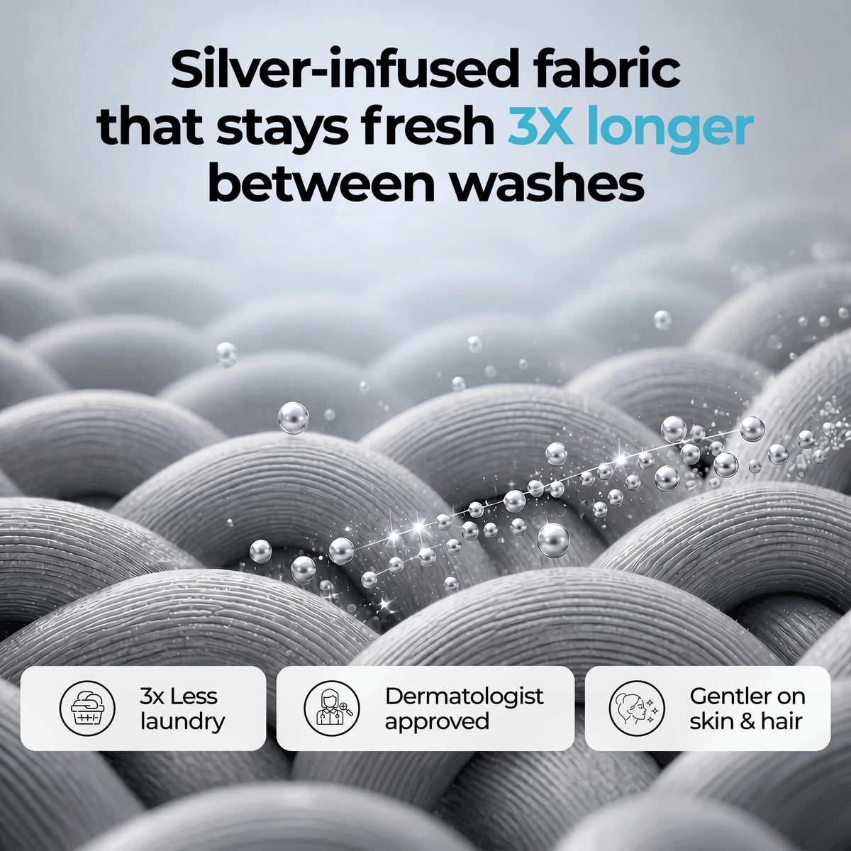 Silvery bedding reduces impurities and odors for a fresher sleep surface.