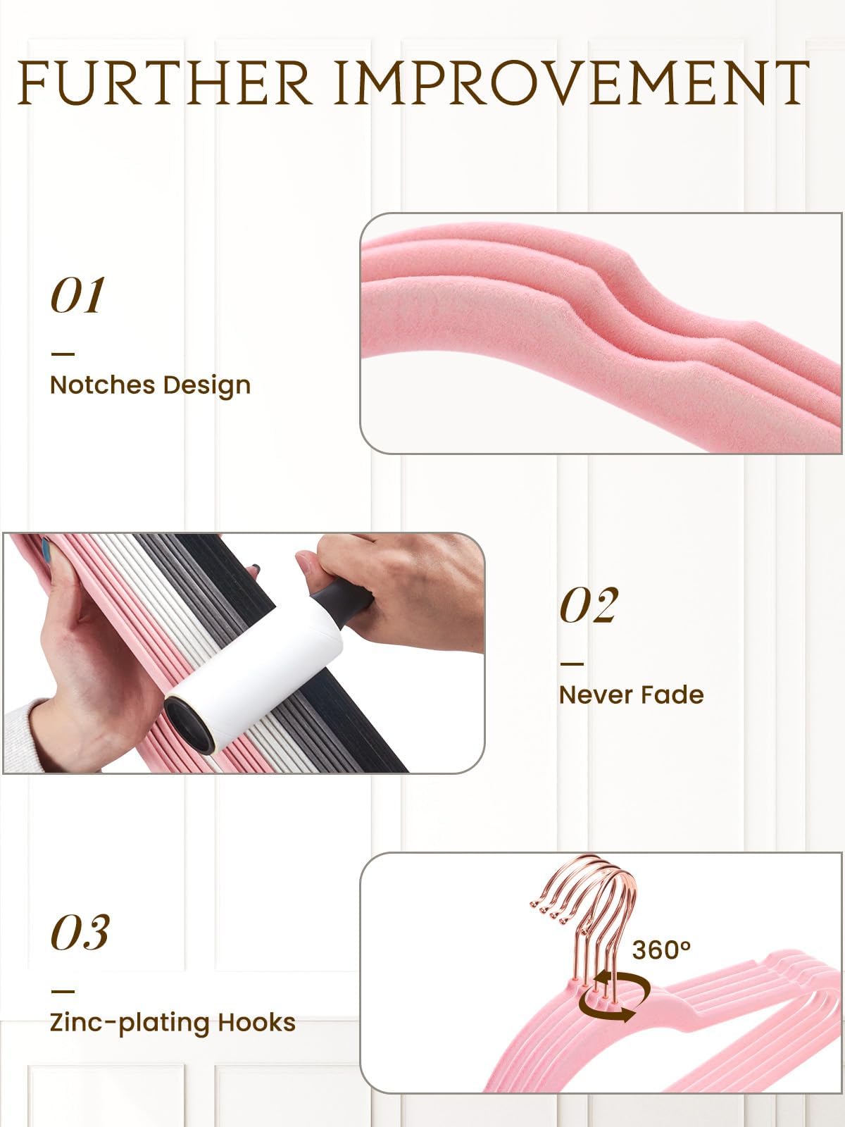 Soft flocked surface protects fabrics from snagging on Smartor hangers.