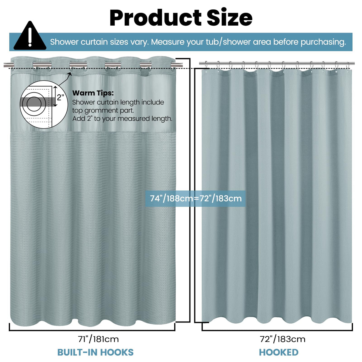 SORTTO curtain size 71x74 inches fits standard showers.