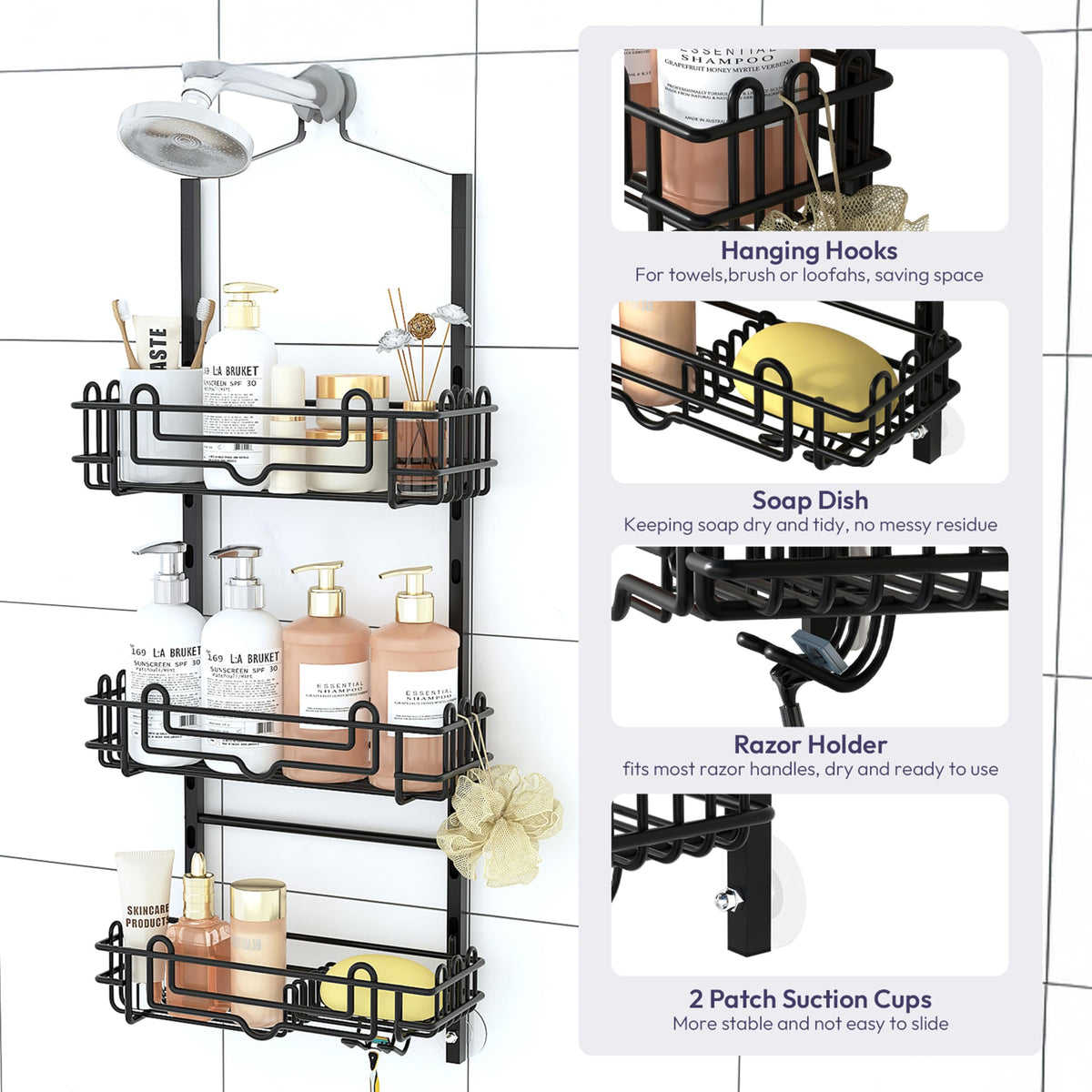 Built-in soap tray and razor hook reduce residue buildup.