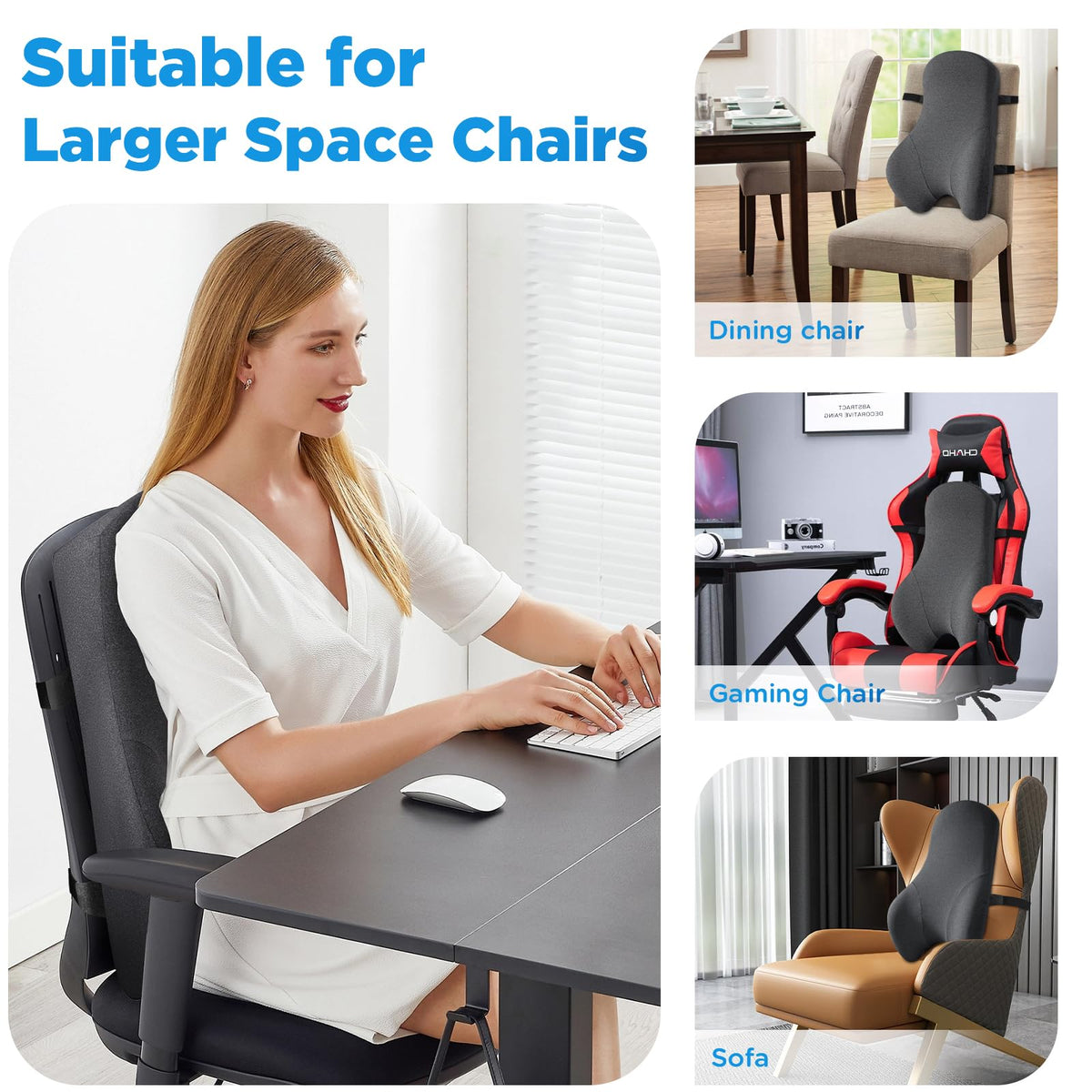 Slim lower back area reduces bulk for chair space.