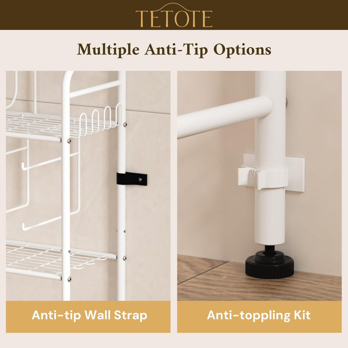TETOTE wall straps included for optional secure mounting