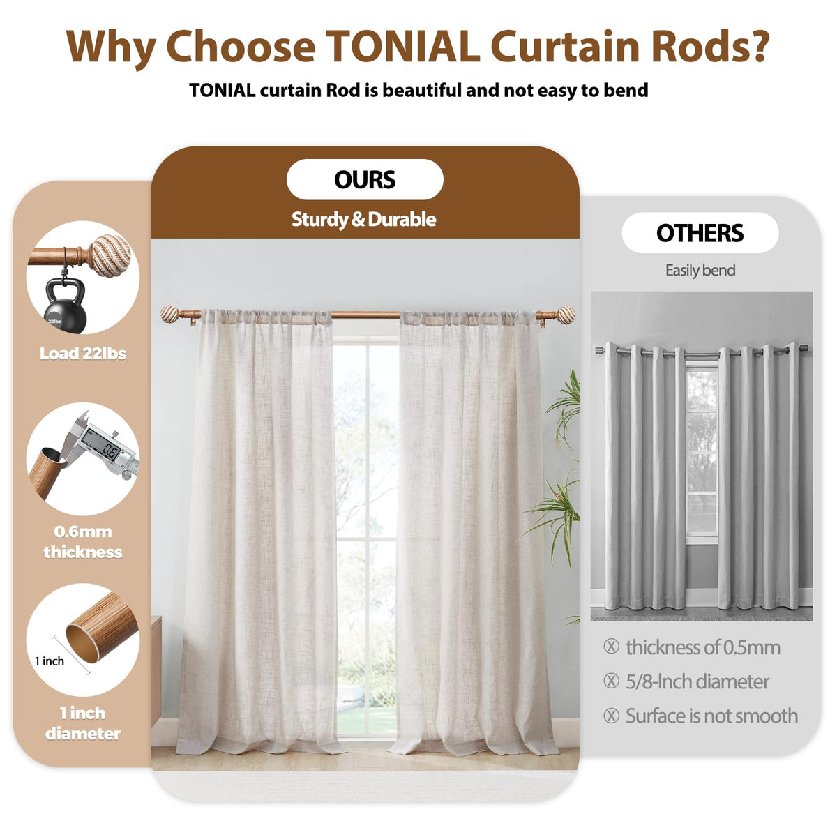 TONIAL 1-inch diameter rod designed for sturdy drapery support.