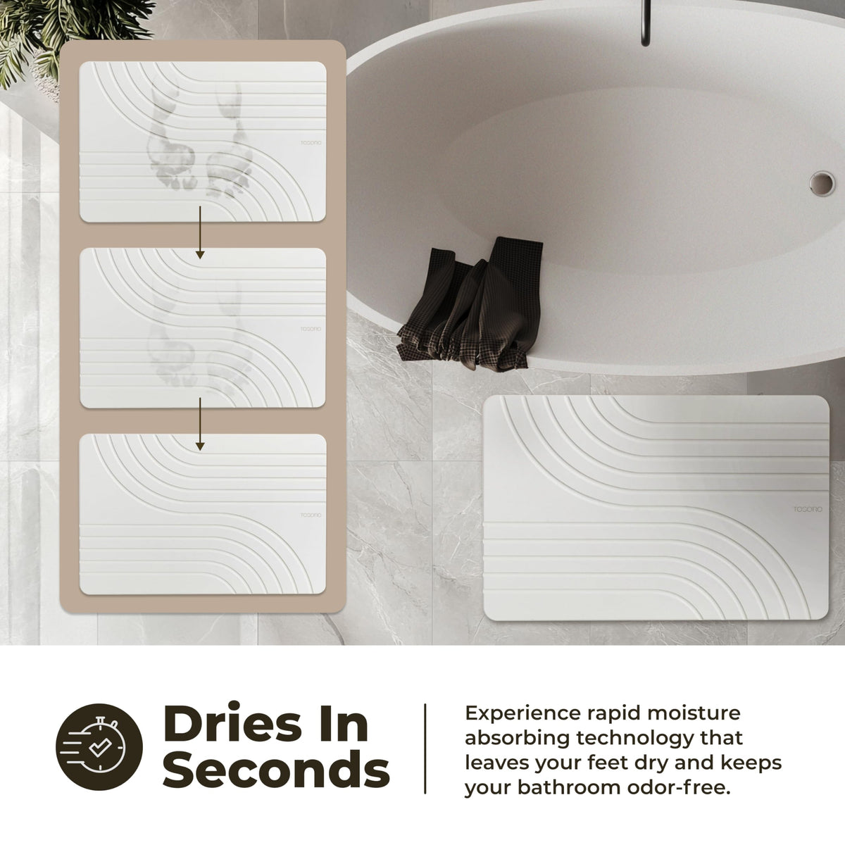 TOSORO quick-dry bath mat absorbs moisture rapidly after showers.