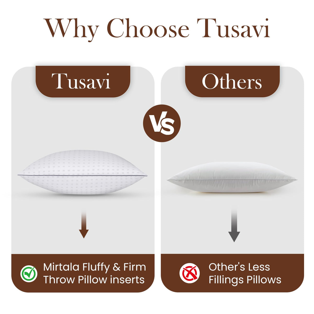 Plush fill in Tusavi inserts maintains shape for cozy lounging