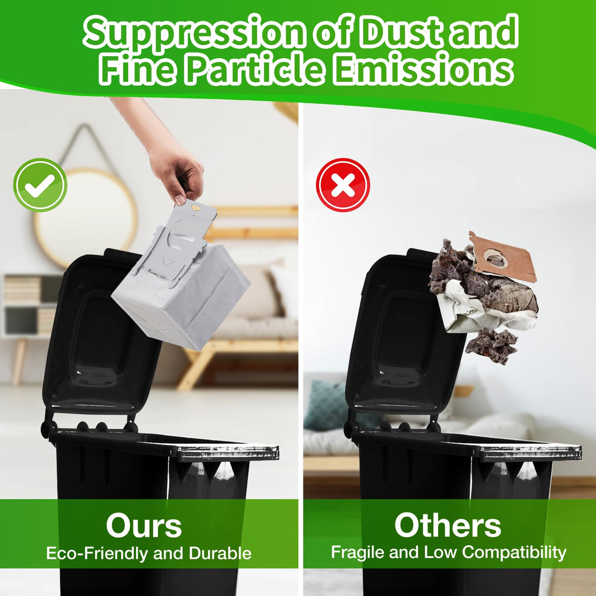 Airtight design minimizes dust when disposing