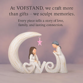 VOFSTAND durable keepsake statue built to be cherished.