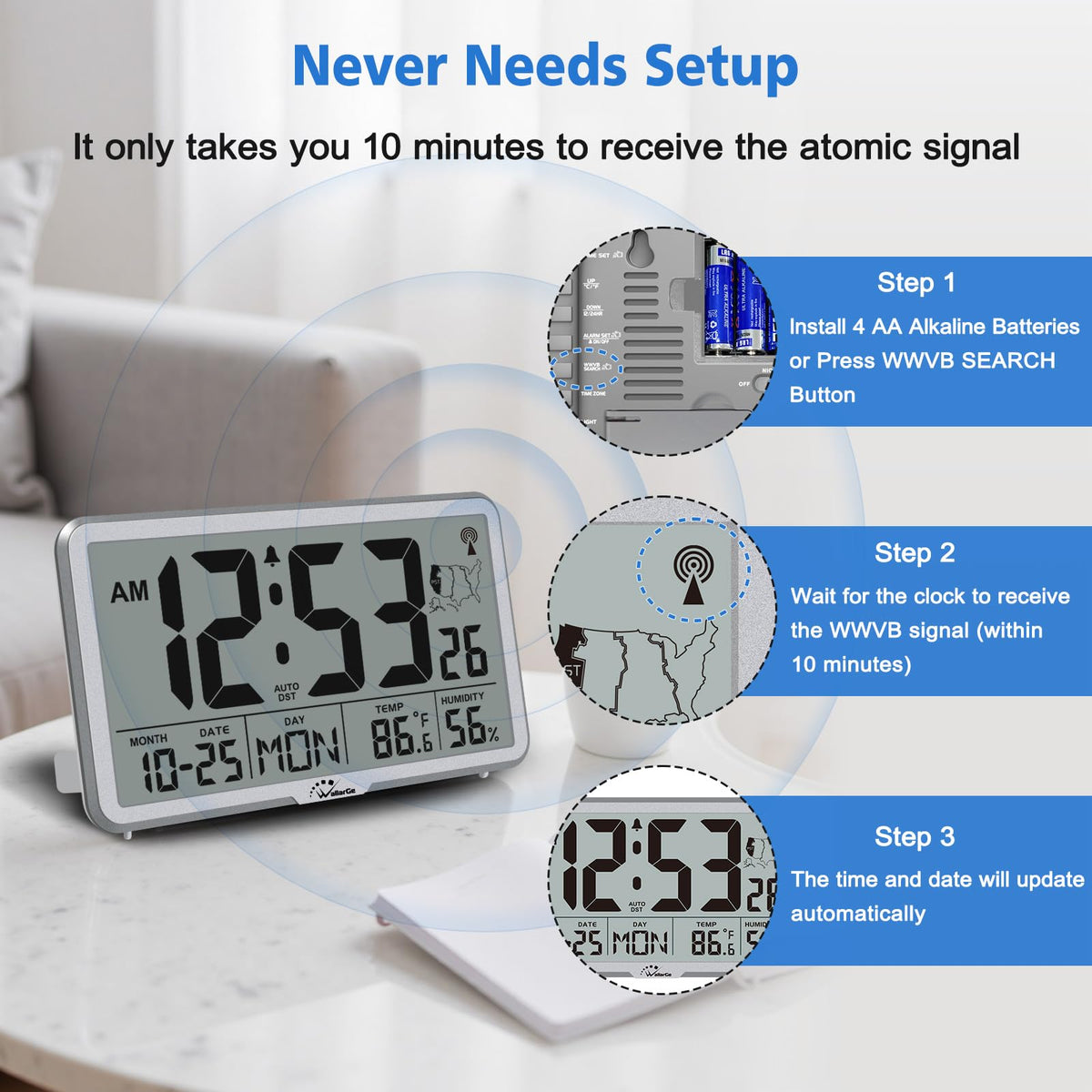 WallarGe Atomic Clock runs on batteries for cordless placement anywhere.