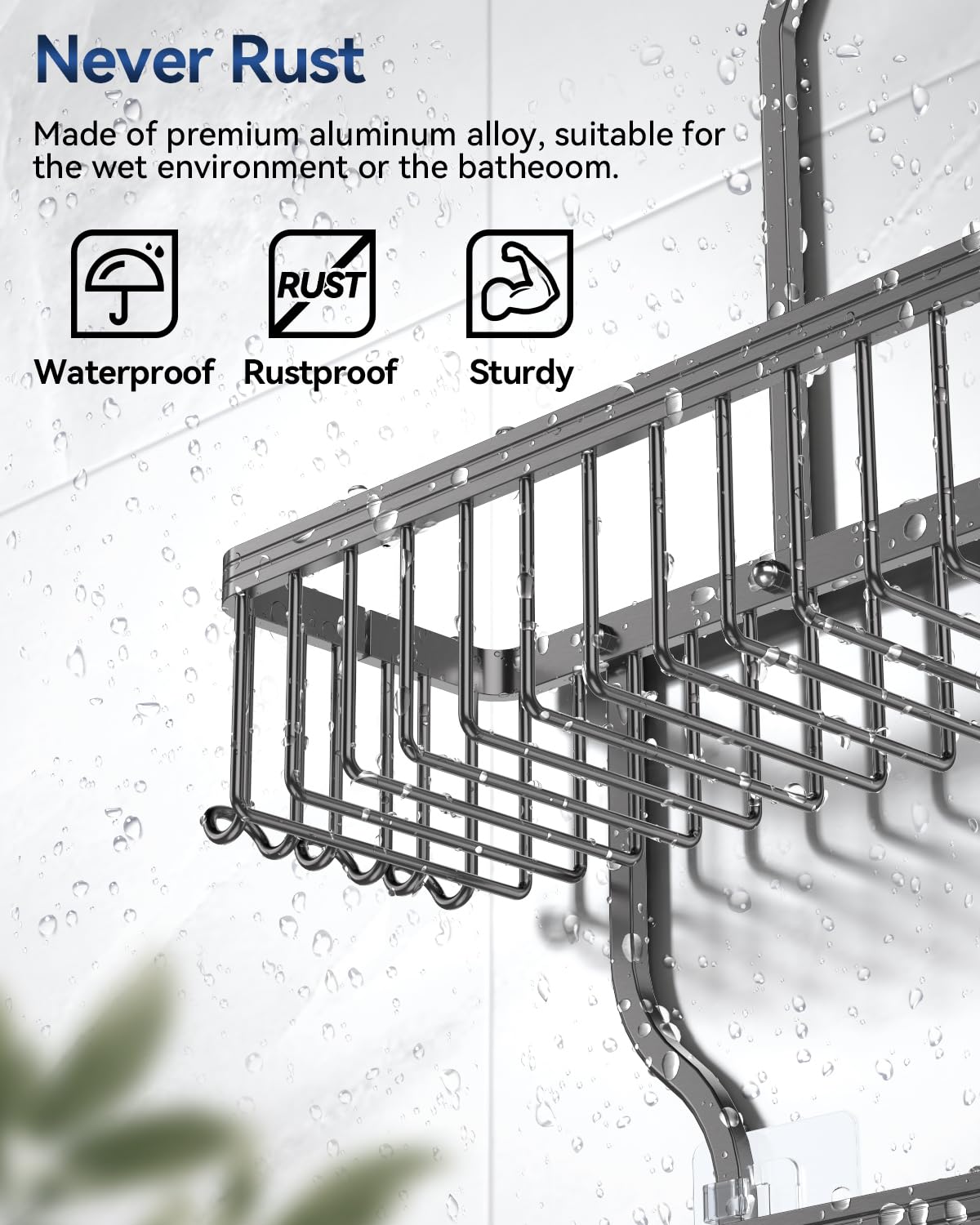 Top baskets hold shampoo and gel for quick access during showers