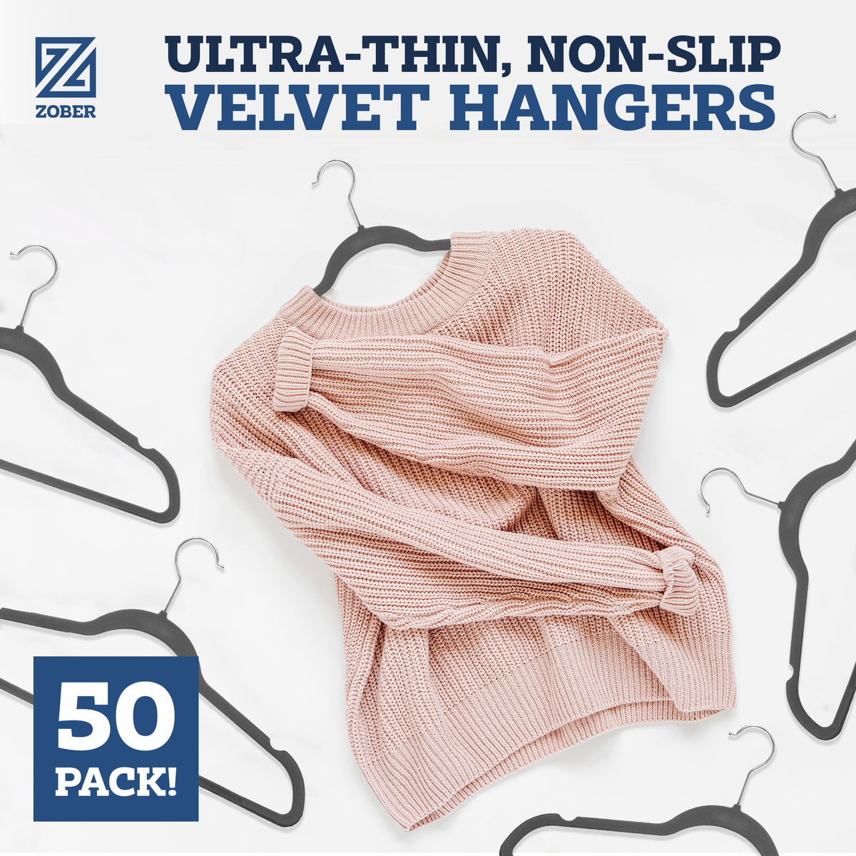 Zober Velvet Hangers non-slip surface keeps delicate fabrics securely hung